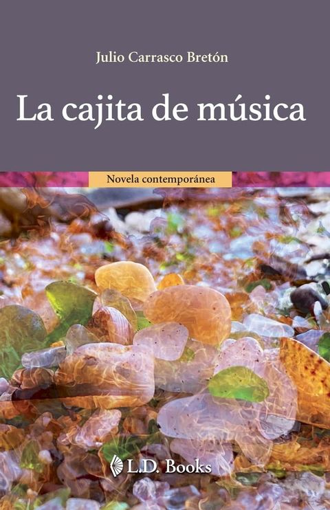 La cajita de m&uacute;sica (novela contempor&aacute;nea)(Kobo/電子書)