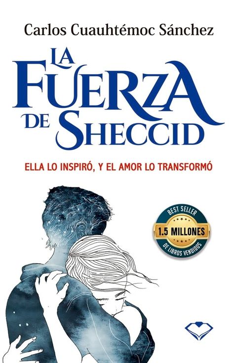 La fuerza de Sheccid(Kobo/電子書)