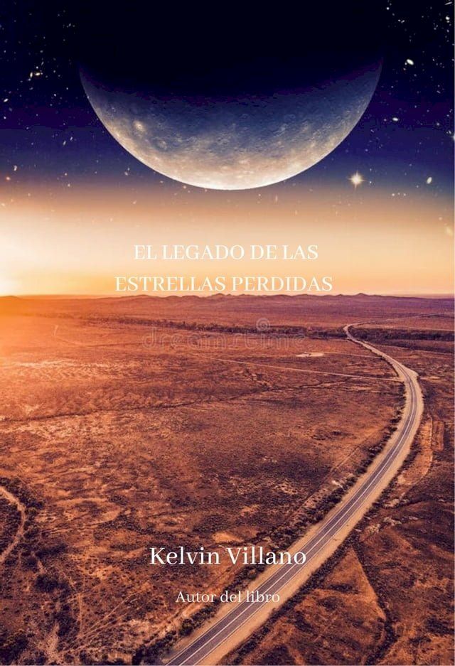  El Legado De Las Estrellas Perdidas(Kobo/電子書)