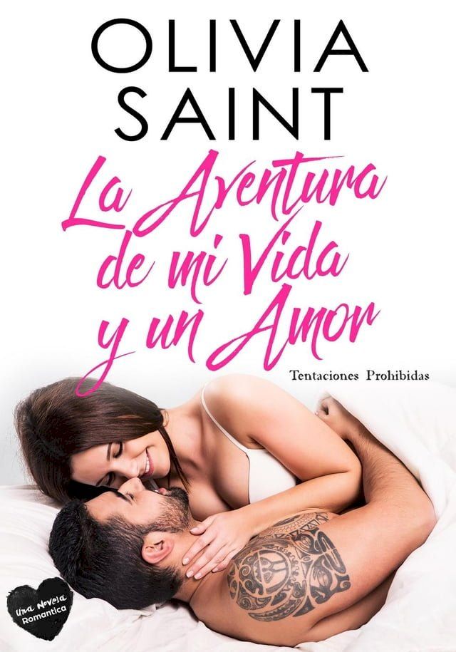  La Aventura de MI Vida Y Un Amor: Tentaciones Prohibidas(Kobo/電子書)