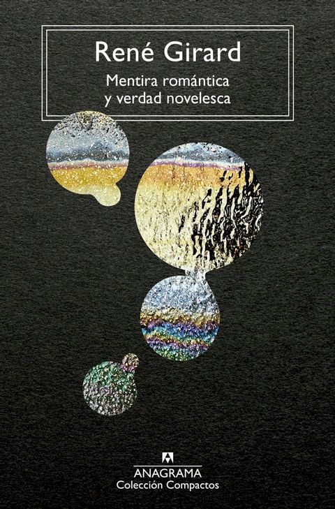 Mentira romántica y verdad novelesca(Kobo/電子書)