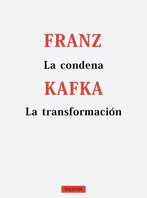 La condena / La transformaci&oacute;n(Kobo/電子書)