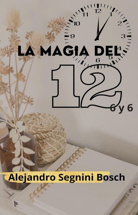 La Magia del doce(Kobo/電子書)