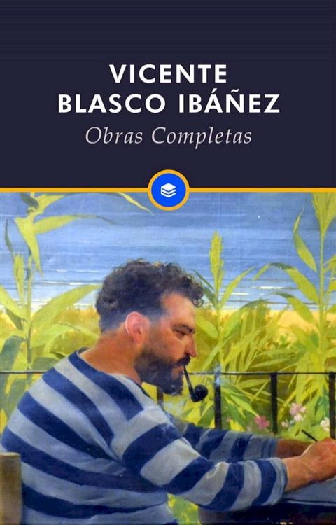 Obras Completas de Vicente Blasco Ibáñez(Kobo/電子書)