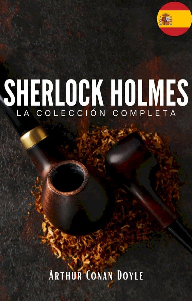  Sherlock Holmes: La colección completa (Clásicos de la literatura)(Kobo/電子書)