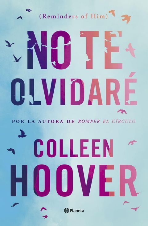 No te olvidaré (Reminders of Him)(Kobo/電子書)