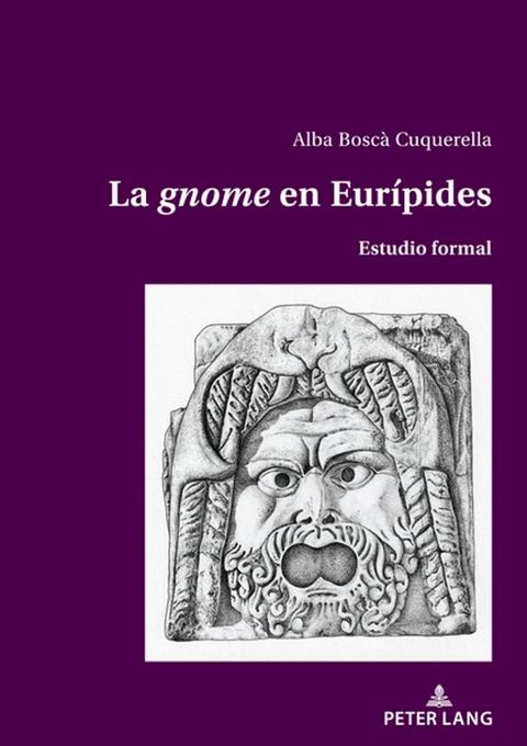 La 'gnome' en Eur&iacute;pides(Kobo/電子書)