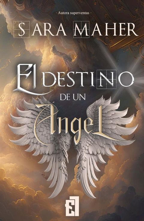 El destino de un &aacute;ngel(Kobo/電子書)