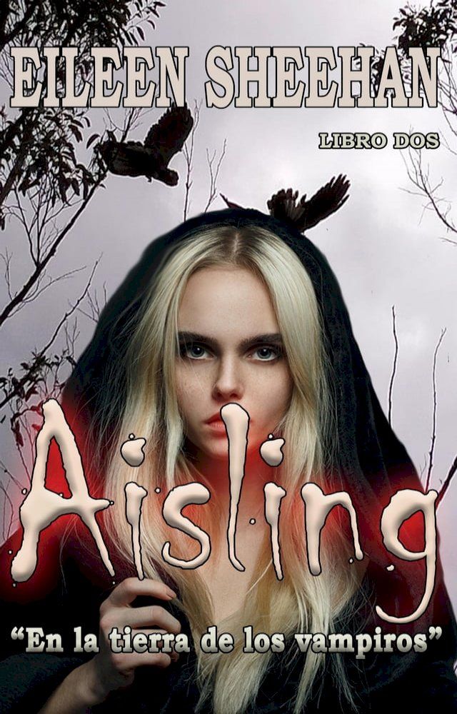  Aisling "En la tierra de los vampiros"(Kobo/電子書)