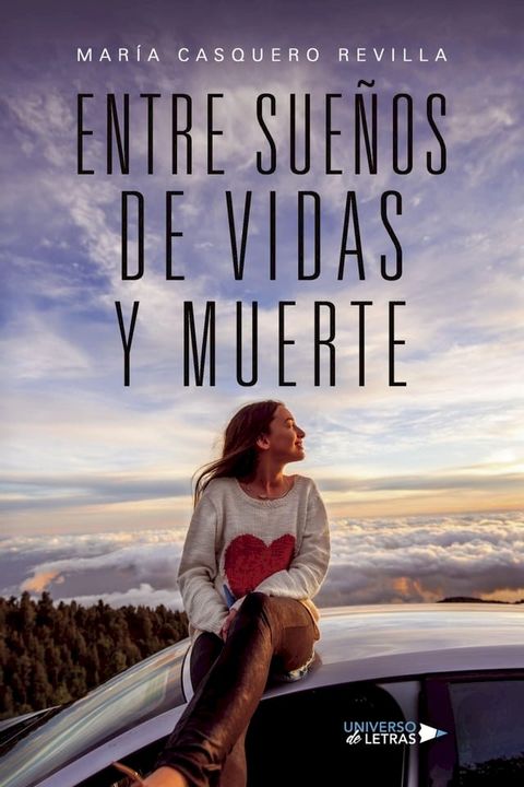 Entre Sue&ntilde;os de Vidas y Muerte(Kobo/電子書)