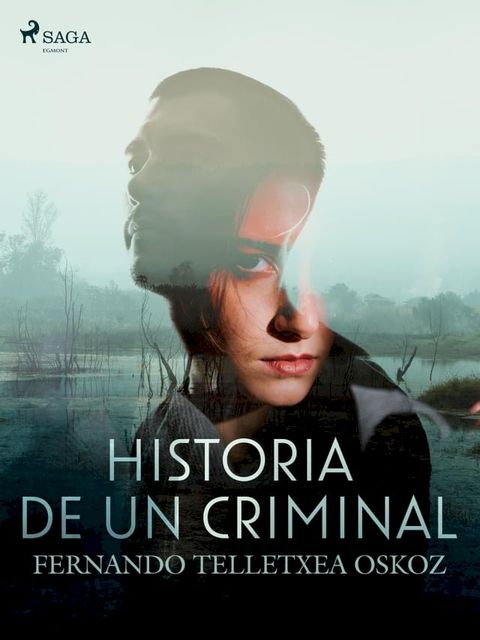 Historia de un criminal(Kobo/電子書)