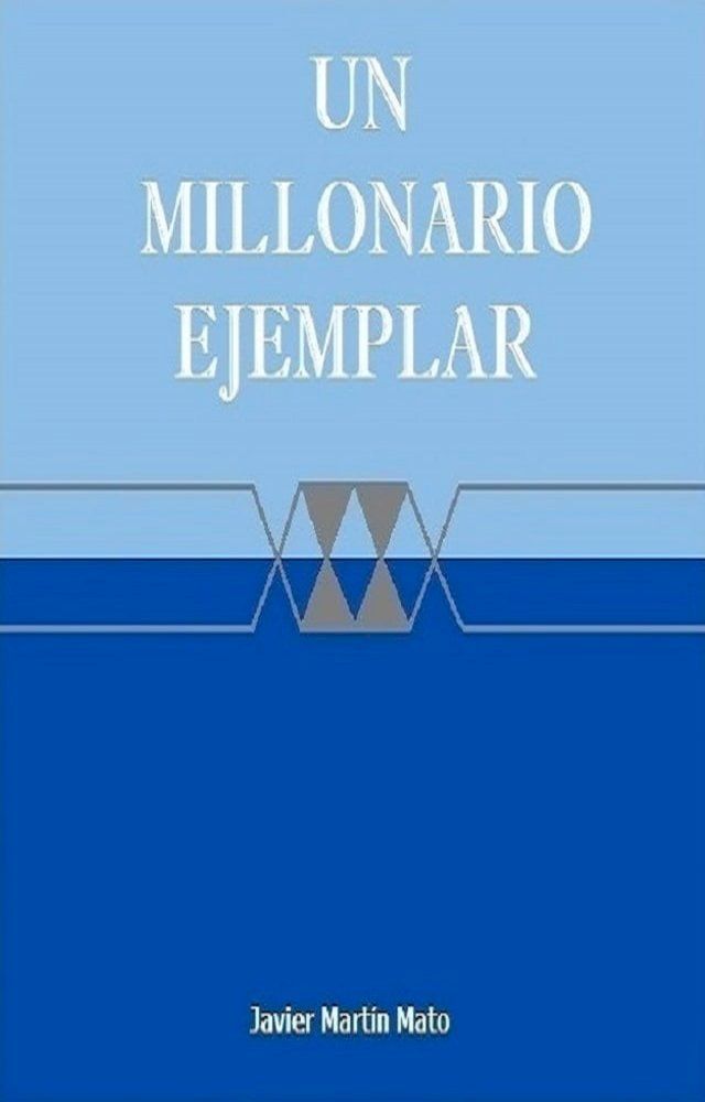  Un millonario ejemplar(Kobo/電子書)