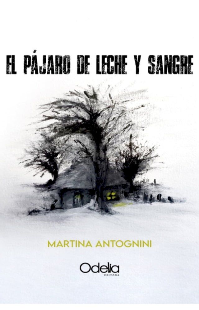  El p&aacute;jaro de leche y sangre(Kobo/電子書)