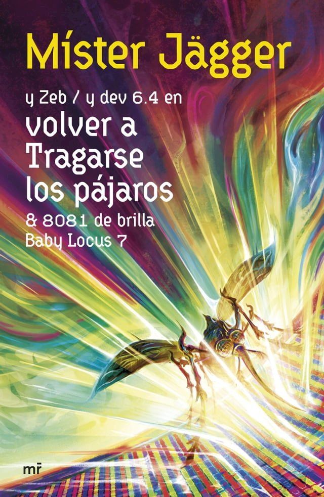  Volver a tragarse los pájaros(Kobo/電子書)