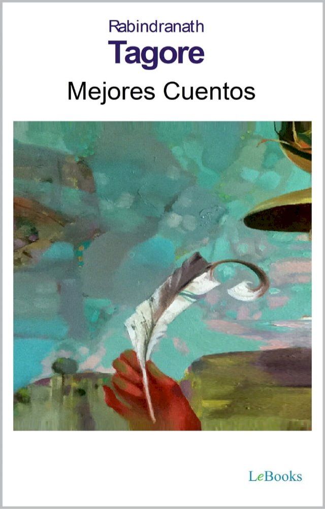  MEJORES CUENTOS DE TAGORE(Kobo/電子書)