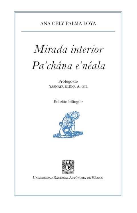 Mirada interior / Pa'ch&aacute;na e'n&eacute;ala(Kobo/電子書)