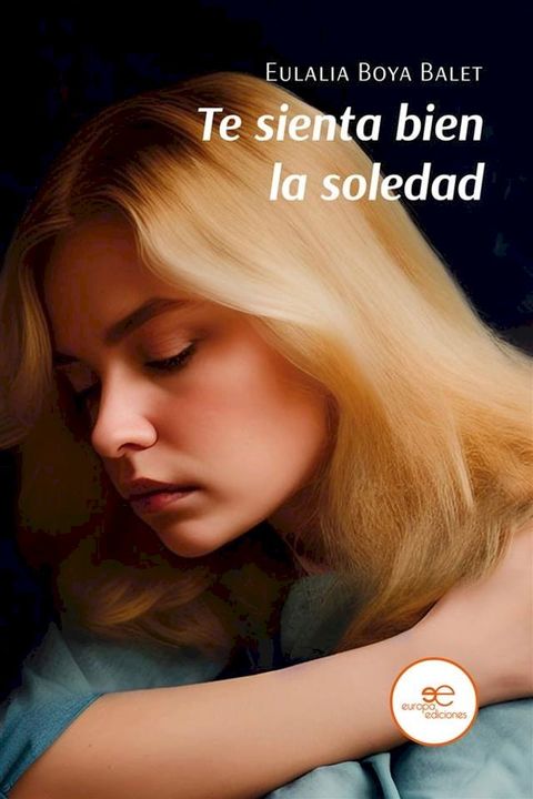 Te sienta bien la soledad(Kobo/電子書)