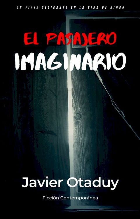 El Pasajero Imaginario(Kobo/電子書)