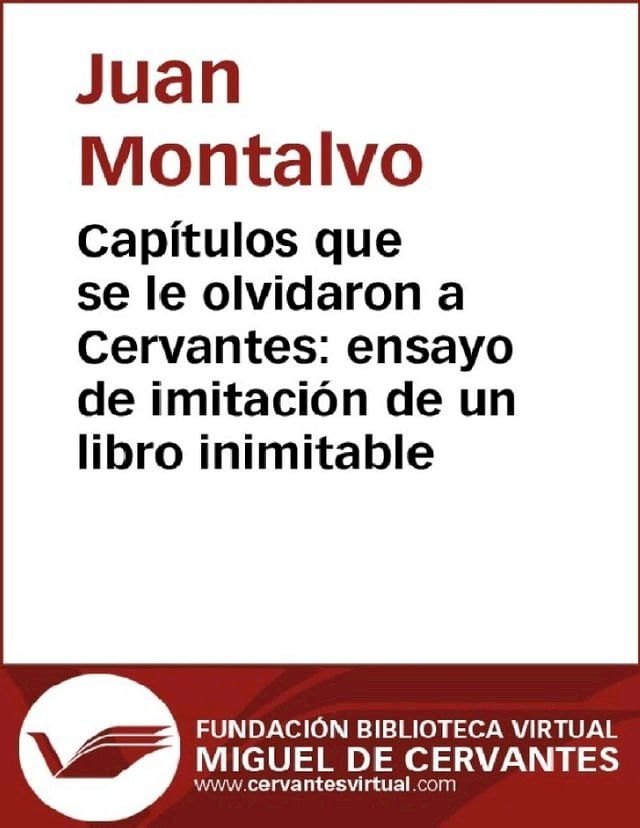  Cap&iacute;tulos que se le olvidaron a Cervantes: ensayo de imitaci&oacute;n de un libro inimitable(Kobo/電子書)