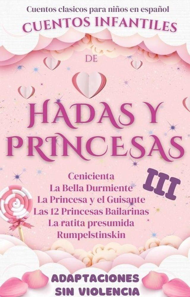  Cuentos Clásicos para Niños en Español: Cuentos Infantiles de Hadas y Princesas III(Kobo/電子書)