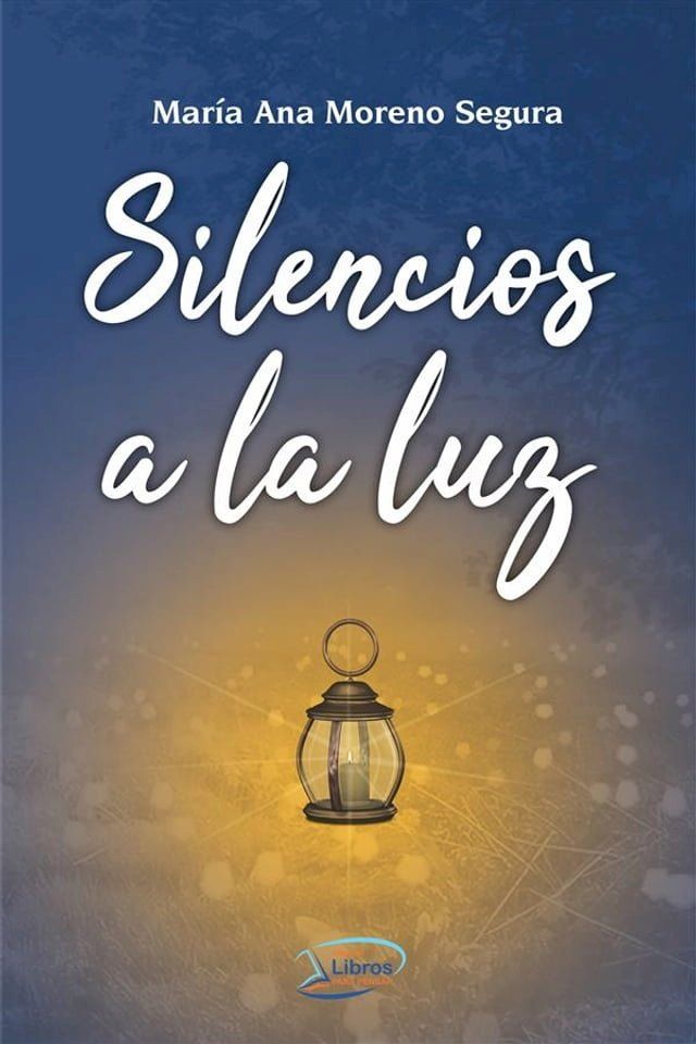  Silencios a la luz(Kobo/電子書)