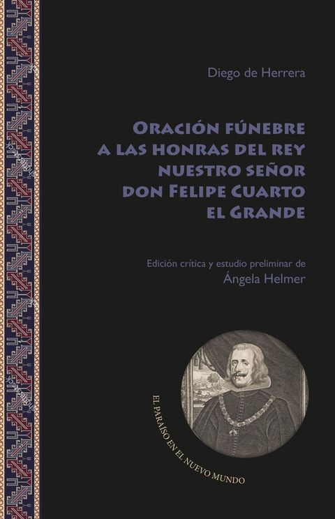 Oraci&oacute;n f&uacute;nebre a las honras del rey nuestro se&ntilde;or don Felipe Cuarto el Grande(Kobo/電子書)