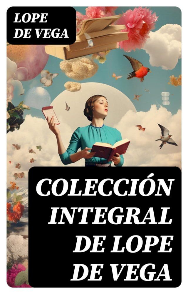  Colecci&oacute;n integral de Lope de Vega(Kobo/電子書)