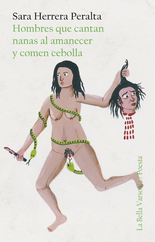  Hombres que cantan nanas al amanecer y comen cebolla(Kobo/電子書)