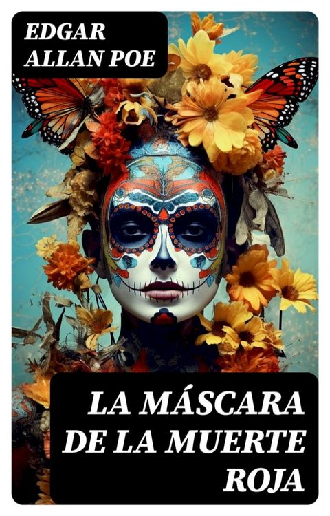 La Máscara de la Muerte Roja(Kobo/電子書)