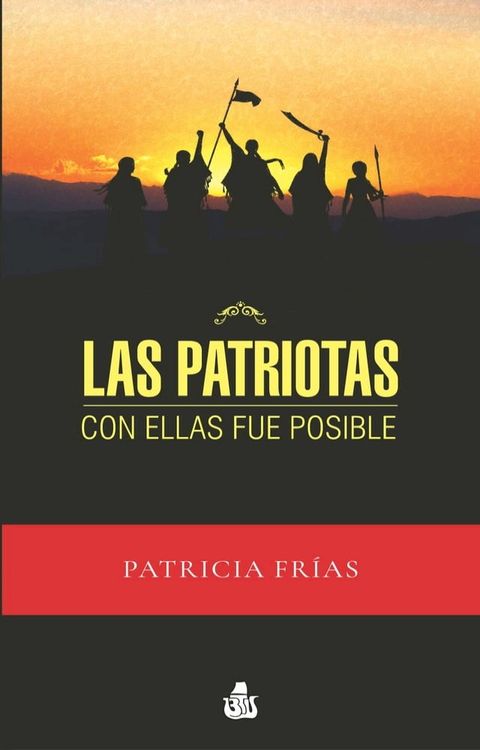 Las Patriotas(Kobo/電子書)