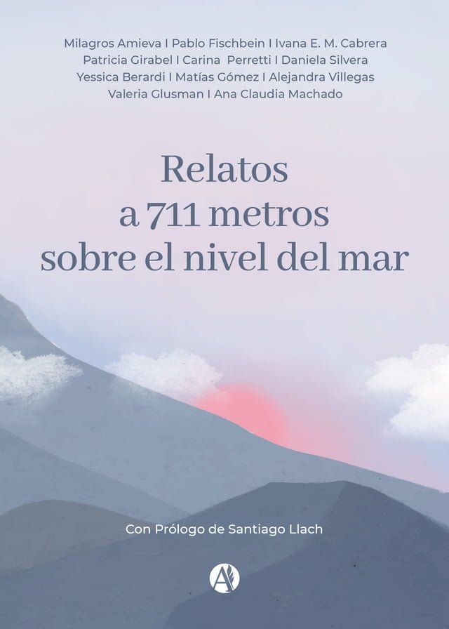  Relatos a 711 metros sobre el nivel del mar(Kobo/電子書)