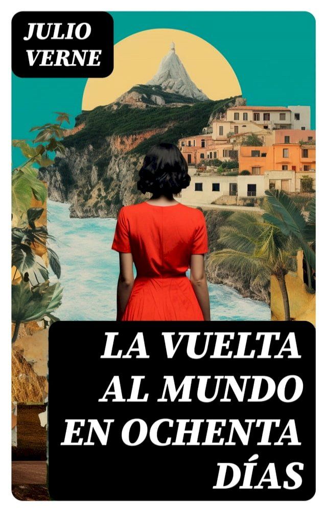  La vuelta al mundo en ochenta d&iacute;as(Kobo/電子書)