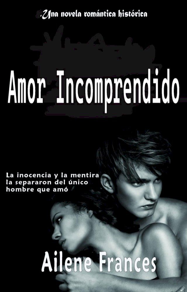  Amor Incomprendido(Kobo/電子書)