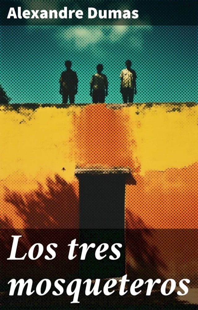  Los tres mosqueteros(Kobo/電子書)