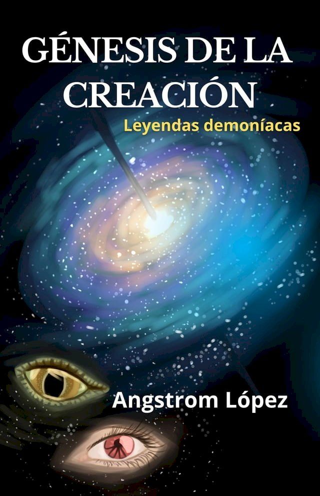  G&eacute;nesis de la Creaci&oacute;n(Kobo/電子書)