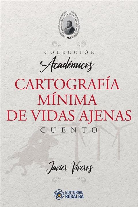 Cartograf&iacute;a m&iacute;nima de vidas ajenas(Kobo/電子書)