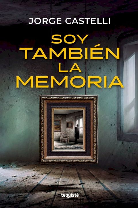 Soy también la memoria(Kobo/電子書)