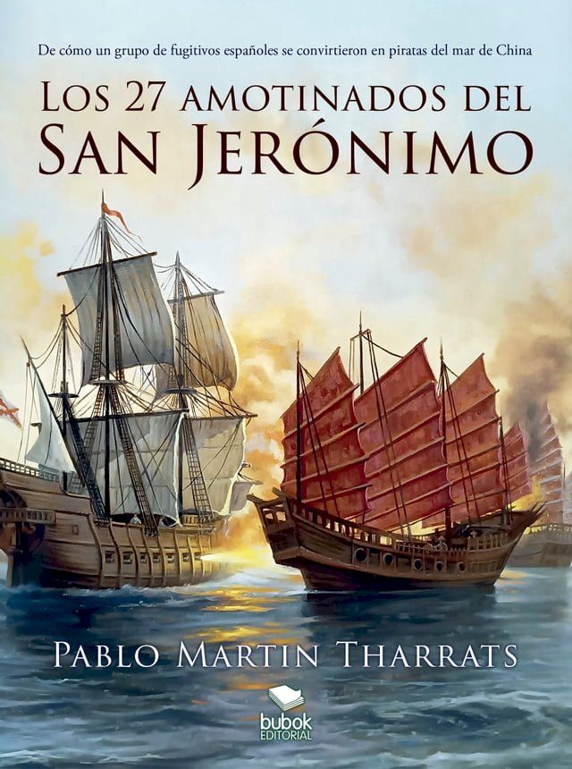  Los 27 amotinados del San Jerónimo(Kobo/電子書)