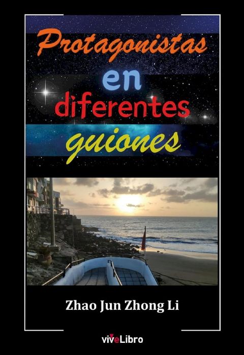 Protagonistas en diferentes guiones(Kobo/電子書)