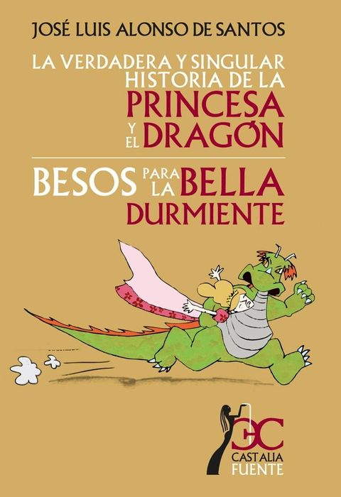 La verdadera y singular historia de la princesa y el drag&oacute;n(Kobo/電子書)