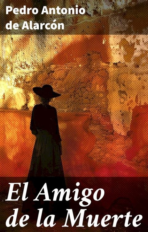 El Amigo de la Muerte(Kobo/電子書)