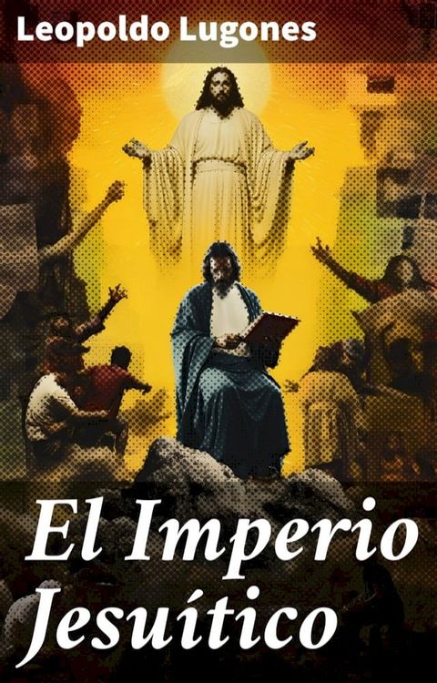 El Imperio Jesuítico(Kobo/電子書)