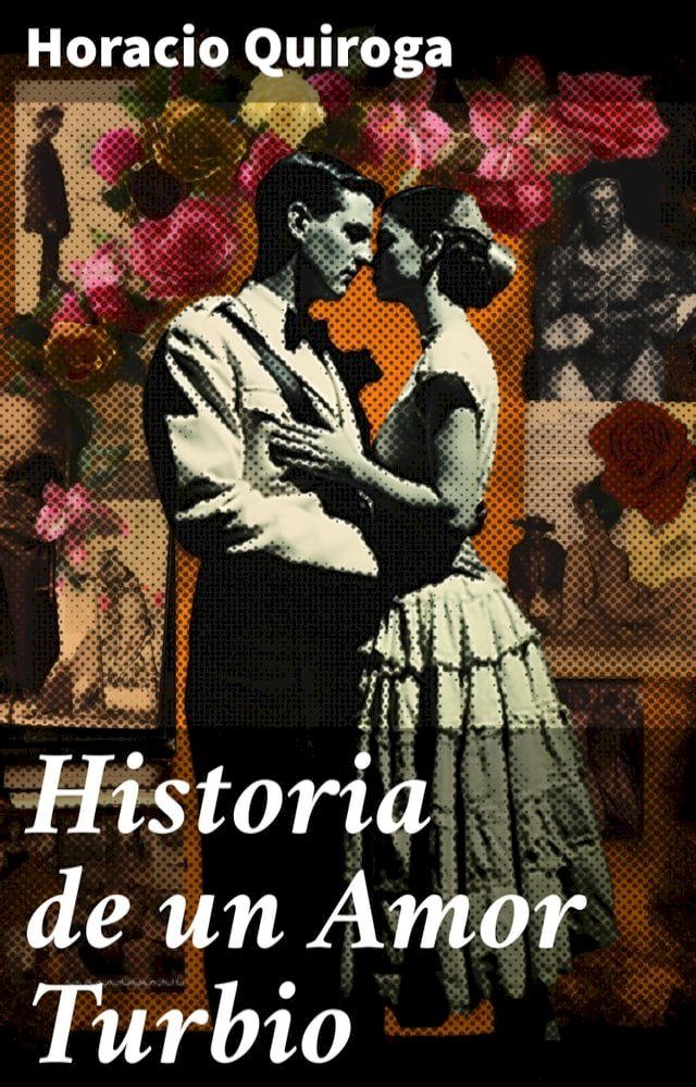  Historia de un Amor Turbio(Kobo/電子書)