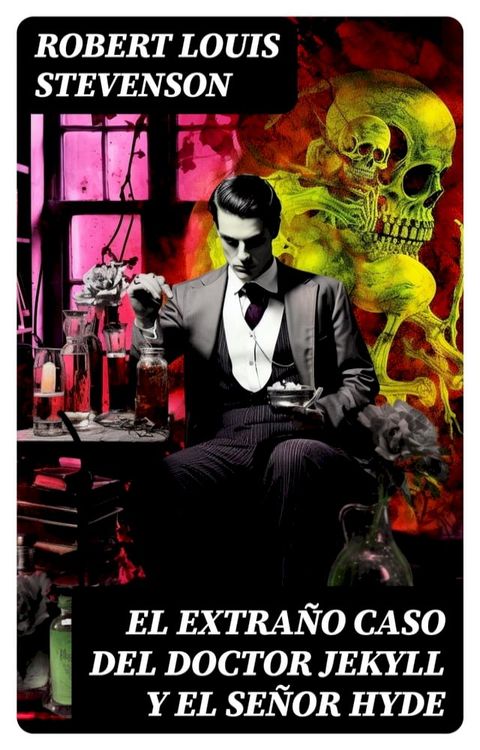 El extra&ntilde;o caso del doctor Jekyll y el se&ntilde;or Hyde(Kobo/電子書)