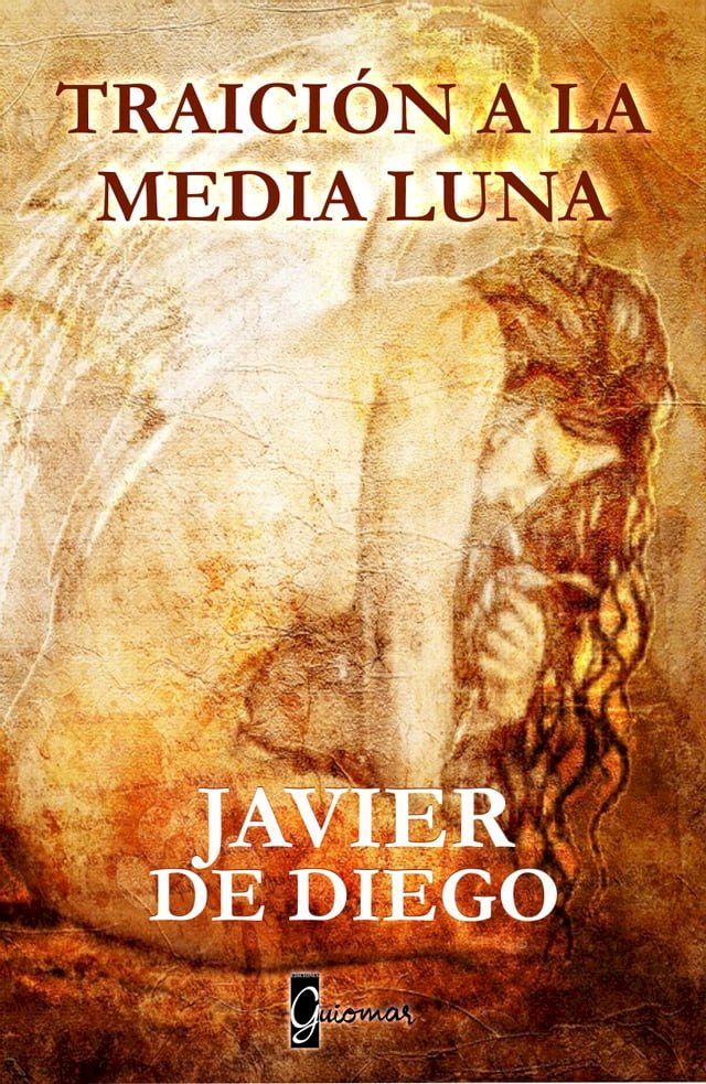  Traición a la media luna(Kobo/電子書)