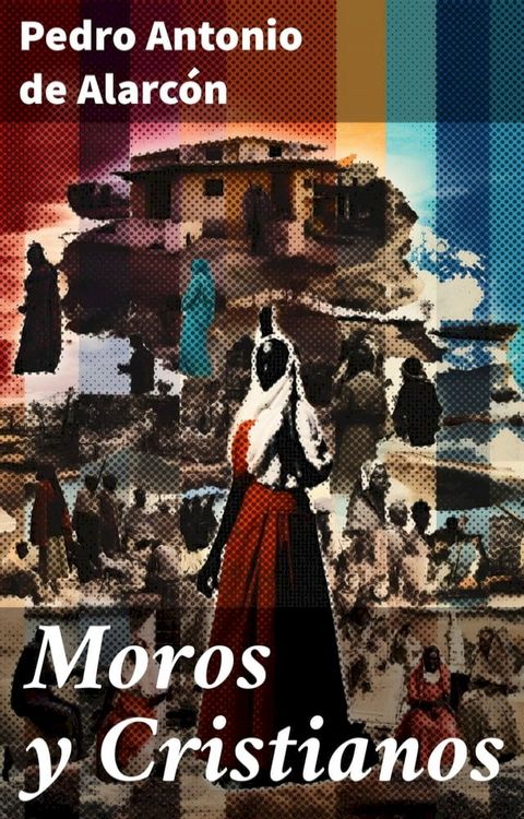 Moros y Cristianos(Kobo/電子書)