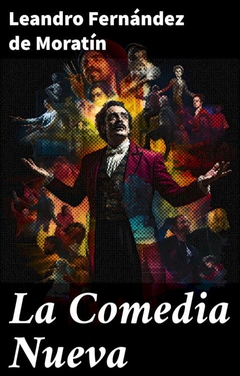 La Comedia Nueva(Kobo/電子書)