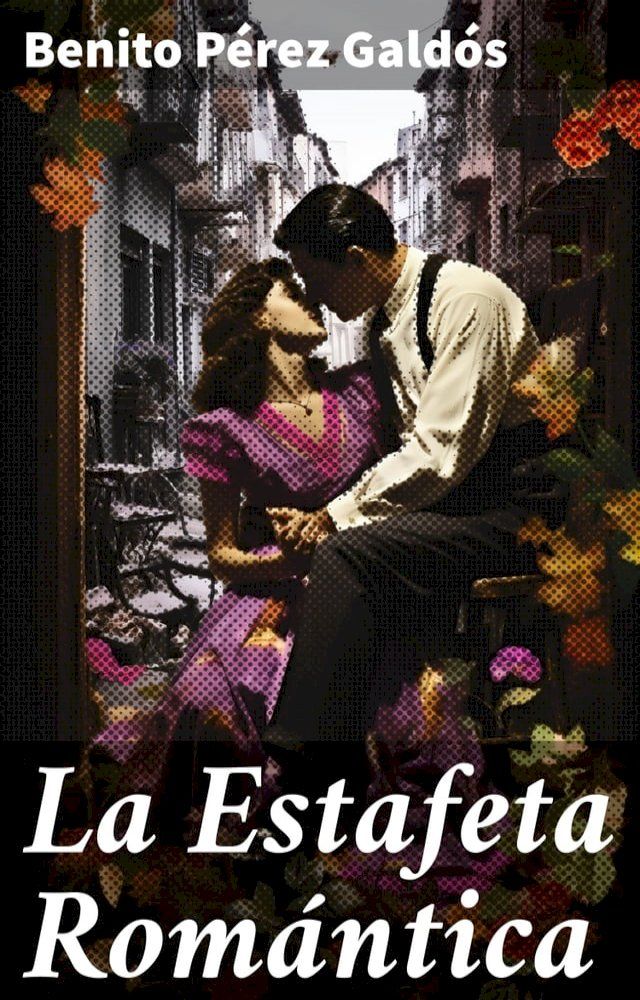  La Estafeta Romántica(Kobo/電子書)