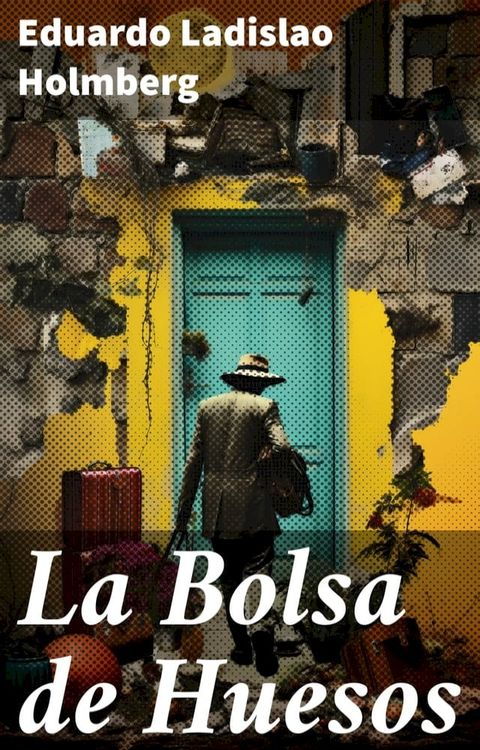 La Bolsa de Huesos(Kobo/電子書)