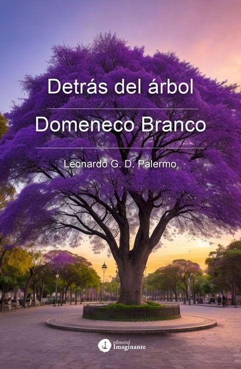 Detr&aacute;s del &aacute;rbol / Domeneco Branco(Kobo/電子書)